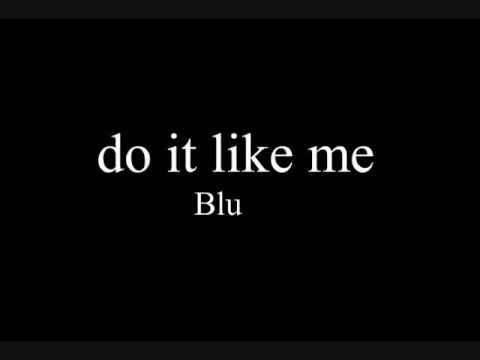 rez inc- ( blu ) - do it like me