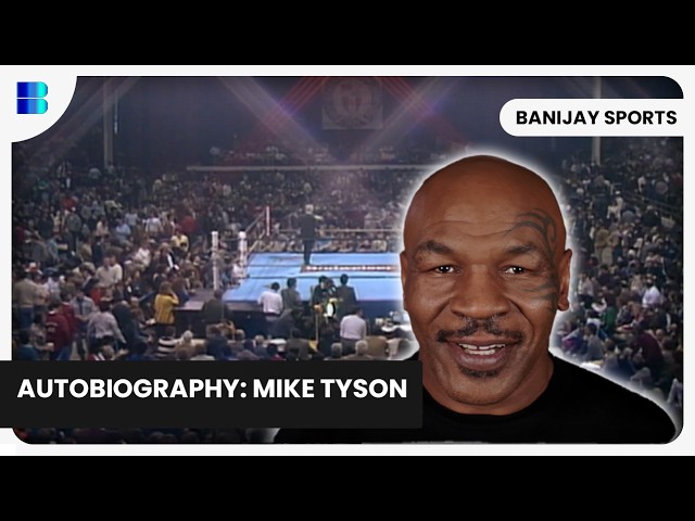 Autobiography: Mike Tyson | Banijay Sports Documentary SDDEFAULT Thumbnail
