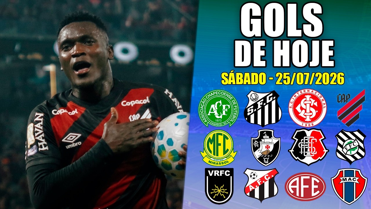 ⚽ TODOS OS GOLS DESTE SÁBADO 25/07/2026 - GOLS DE HOJE PELO BRASILEIRÃO SÉRIES A ,C E D