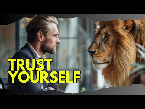 You Have to Trust Yourself FIRST (Motivational Video)