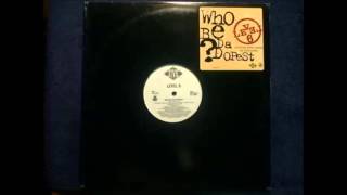 Level 6 - Who Be Da Dopest 94' LBC G-Funk Remix Smooth Dope Trax !