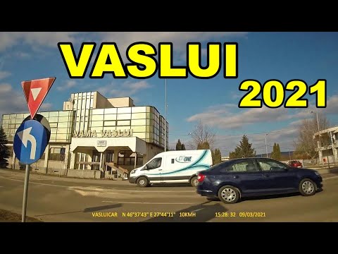 Orasul VASLUI traseu Dedeman - OMV - Crucea Garii video martie 2021