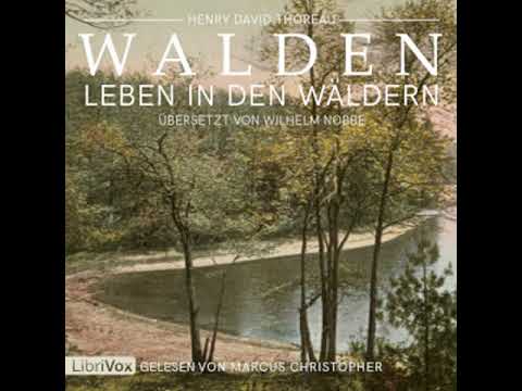 Walden oder Leben in den Wäldern by Henry David Thoreau Part 1/2 | Full Audio Book