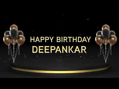 Wish you a very Happy Birthday Deepankar