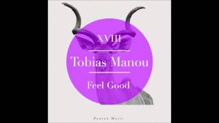 Tobias Manou - Feel Good (Original Mix) // PON018
