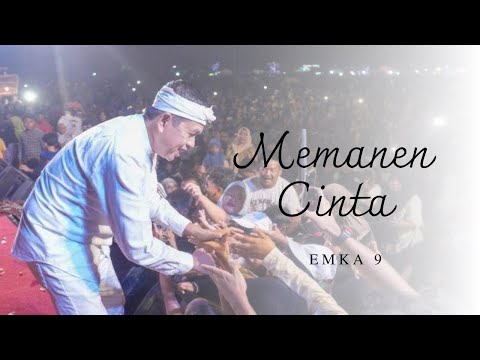 MEMANEN CINTA - EMKA 9