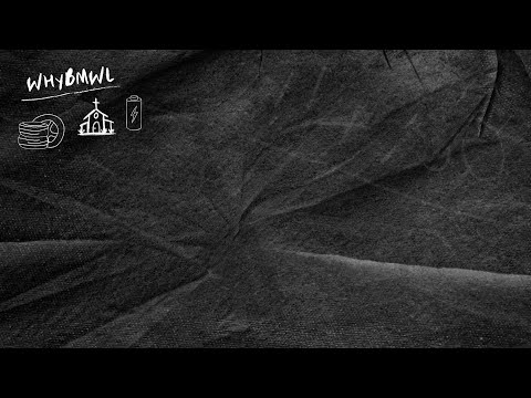 Video thumbnail for WHYBMWL