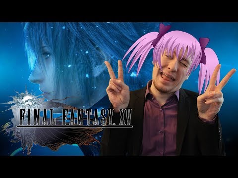 Че пацаны, аниме? Обзор Final Fantasy XV Windows Edition