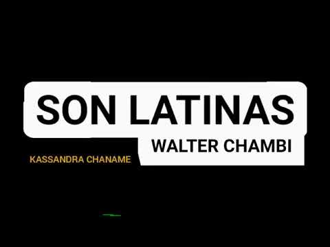 SON LATINAS WALTER CHAMBI KASSANDRA CHANAME QUE BAJO CAÍSTE