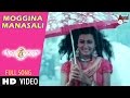 Moggina Manasu | Moggina Manasali | Yash, Radhika Pandith | Shreya Goshal | Kannada Songs