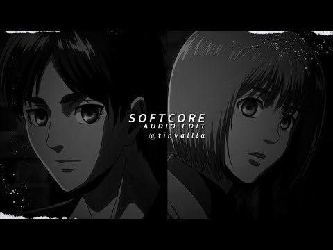 softcore | audio edit