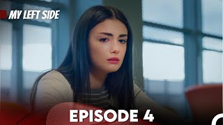 Sol Yanım  My Left Side Episode 4 (English Subtit