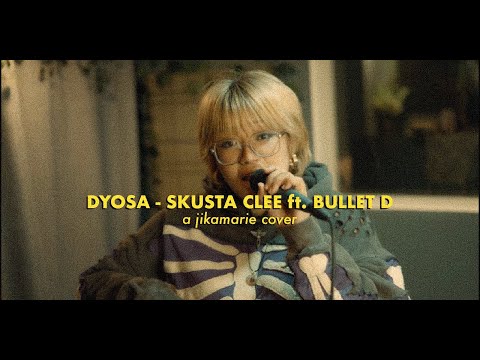 dyosa - skusta clee ft. bullet d (a jikamarie cover)