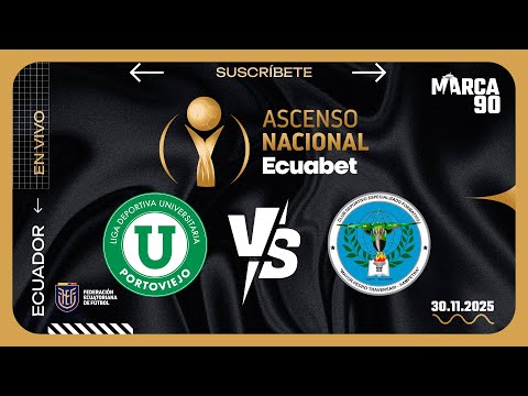 Liga de Portoviejo VS C. D. Aampetra | Ascenso Nacional | 30/11/2025 🇪🇨