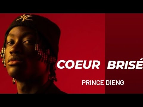 PRINCE DIENG - Cœur brisé (audio officiel )
