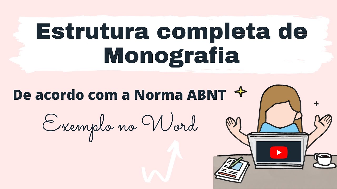 MONOGRAFIA DE ACORDO COM ABNT: COMO FAZER FORMATAÇÃO NO WORD