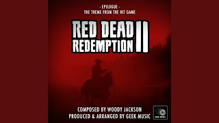 Red Dead Redemption 2 - Epilogue - Main Theme