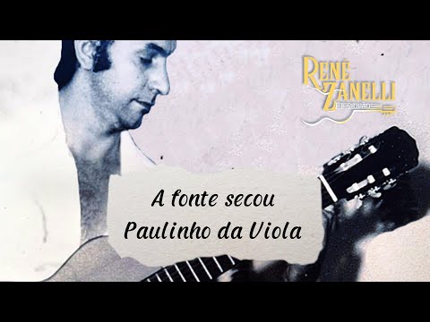 A Fonte Secou - Paulinho da Viola