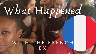 Story time: How I Did Everything Wrong With My French Ex