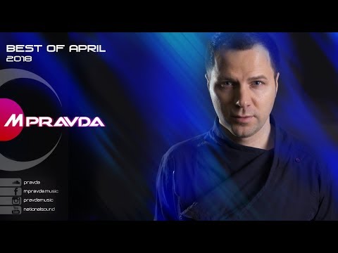 ♫ Best Trance & Progressive of April 2018 by M.PRAVDA ♫