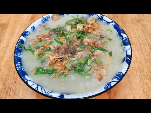 CHÁO HÀU -Cách nấu cháo hàu đơn giản thơm ngon bổ dưỡng cho gia đình.