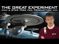 The Great Experiment A Star Trek Fan Production 2025