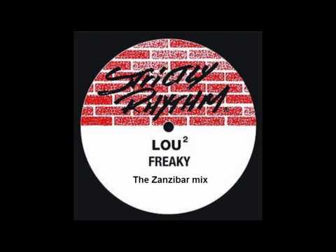 Lou 2 - Freaky (the zanzibar mix)