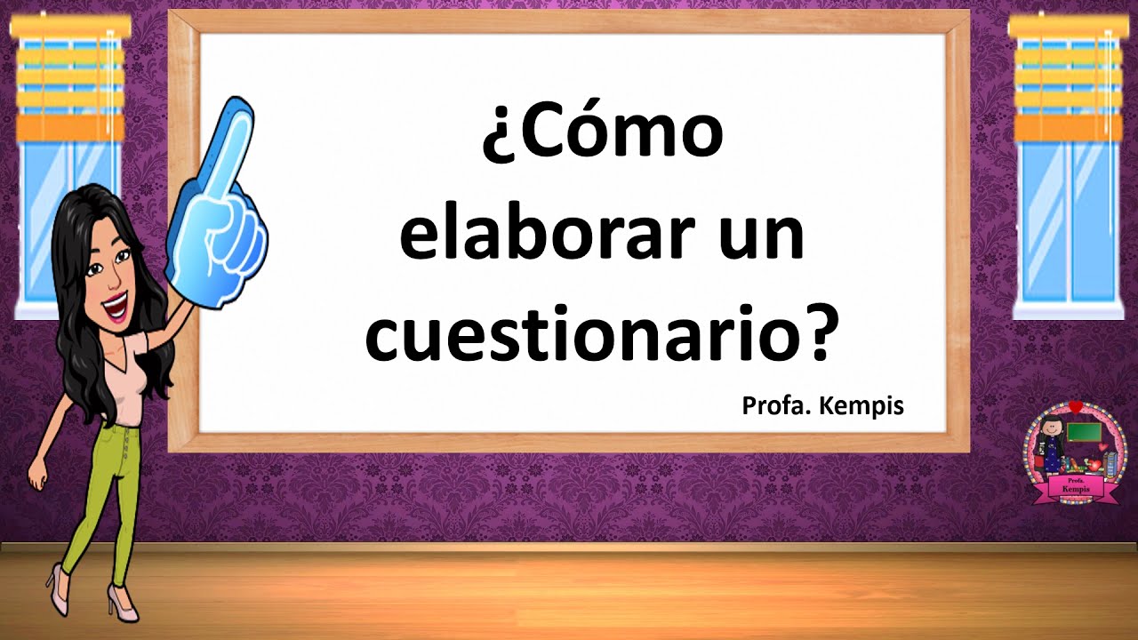 ¿Cómo elaborar un cuestionario de encuesta?