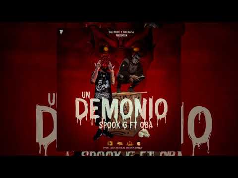 Spook G - Un Demonio Ft Qba (OG GANG) Arte Musical Inc #FreeQba
