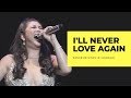 Regine Velasquez - I'll Never Love Again (Songbird Sings in Glendale)