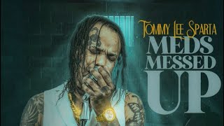Tommy Lee - Meds Messed Up (Official Audio)