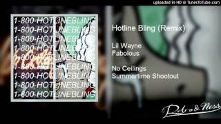 Lil Wayne &amp; Fabolous - Hotline Bling (Remix)