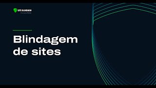 Blindagem de Sites: Mais Segurança, Confiança e Conversão Online