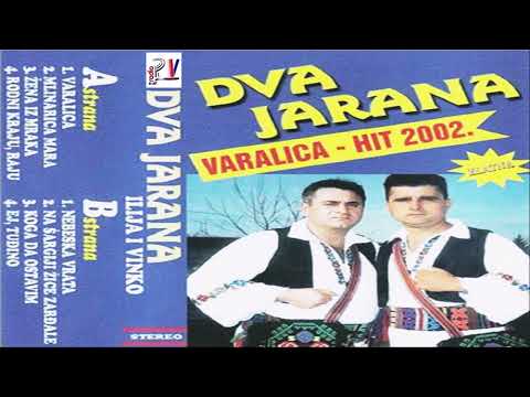 Dva Jarana & Album - Varalica  (Audio)