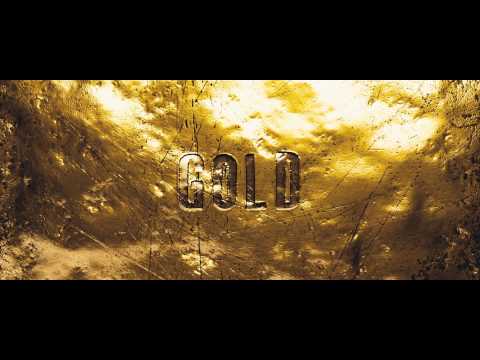 GOLD  - Bande Annonce - Sortie au cinéma le 24 Juillet 2013