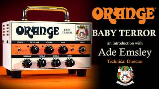 Orange Amps Baby Terror: An Introduction with Ade Emsley