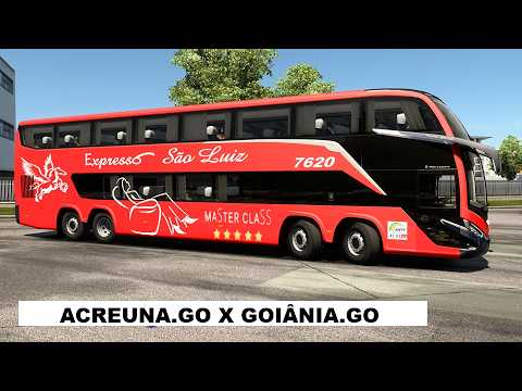 BUS ETS2 - EXPRESSO SÃO LUIZ - ACREUNA.GO X GOIÂNIA.GO