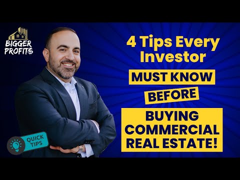 4 Tips Every Investor Must Know Before Buying Commercial Real Estate