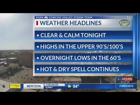 KSAN Storm Team 6pm Forecast Update - Friday June 12, 2020