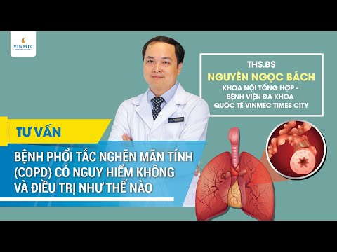 , title : 'Bệnh phổi tắc nghẽn mãn tính (COPD) có nguy hiểm không và cách điều trị'