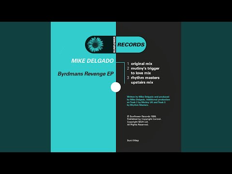 Byrdman's Revenge [Mutiny's Trigger to Love Mix]