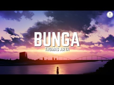 Thomas Arya - Bunga(lyric)(New Version)