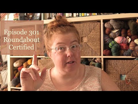 Episode 301: Roundabout Certified