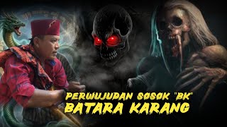 Download lagu THE MANIFESTATION OF THE 'BK' FIGURE‼️BATARA KARANG mp3