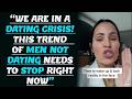 Modern Women Are LOSING IT That Men STOP Approaching Them At Work
