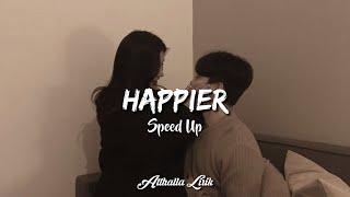 Download lagu Happier - Speed Up Version   Lyrics mp3 Download lagu Happier - Speed Up Version   Lyrics mp3