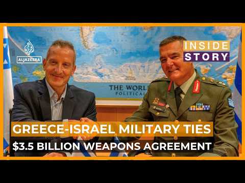 What's driven the defence deal between Israel and Greece? | Inside Story