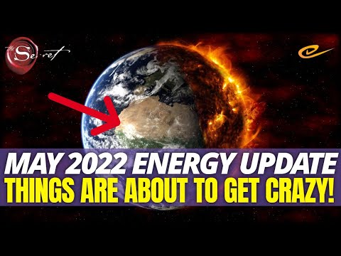 May 2022 Energy Update: THE CRAZIEST MONTH OF THE YEAR!  PREPARE NOW!  | Ascension energy update