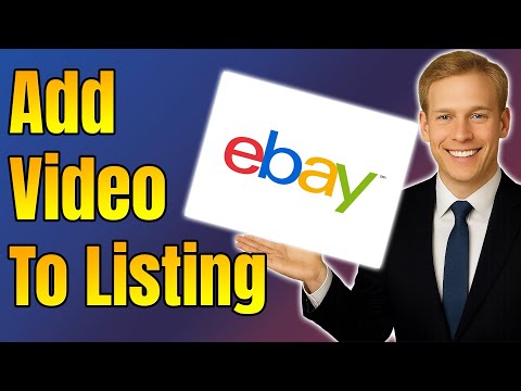 How To Add a Video Into an eBay Listing 2026 FAST GUIDE