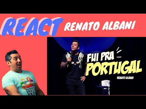 Português reage a Renato Albani  - Fui pra Portugal - muito engraçado!